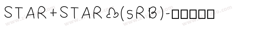 STAR+STAR (sRB)字体转换